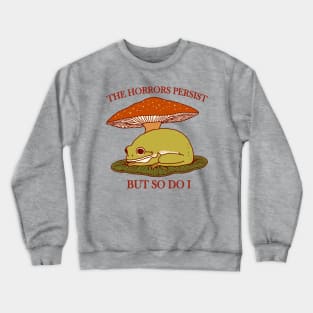 the horrors persist frog v2 Crewneck Sweatshirt